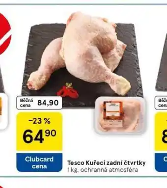 Tesco Kuřecí zadní čtvrtky nabídka