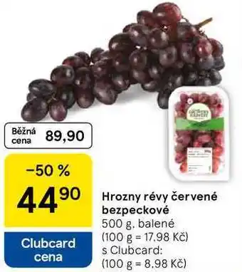 Tesco Hrozny révy červené bezpeckové, 500 g, balené nabídka