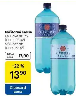 Tesco Kláštorná Kalcia, 1,5 l, dva druhy nabídka