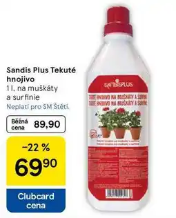 Tesco Sandis Plus Tekuté hnojivo, 1 l, na muškáty a surfinie nabídka