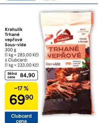 Tesco Krahulik Trhané vepřové Sous-vide, 300 g nabídka