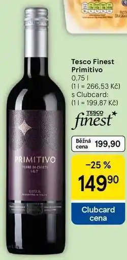 Tesco Tesco Finest Primitivo, 0.75 l nabídka