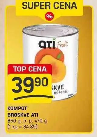 Flop KOMPOT BROSKVE ATI 850 g. p. p. 470 g nabídka