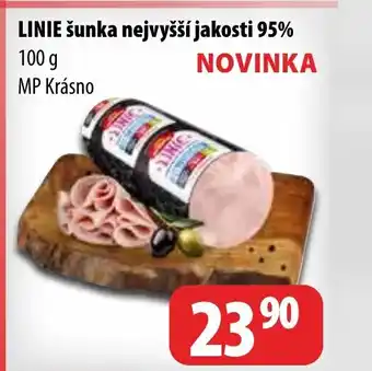 Partner Maloobchodní síť LINIE šunka nejvyšší jakosti 95% NOVINKA nabídka