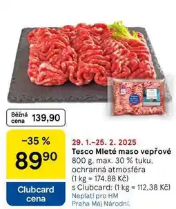 Tesco Tesco Mleté maso vepřové 800 g, max. 30 % tuku nabídka