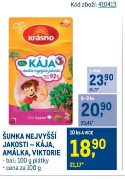 Makro Šunka nejvyšší jakosti- kaja, amálka, viktorie nabídka