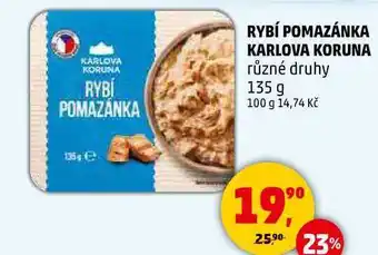 Penny Market RYBÍ POMAZÁNKA KARLOVA KORUNA různé druhy, 135 g nabídka