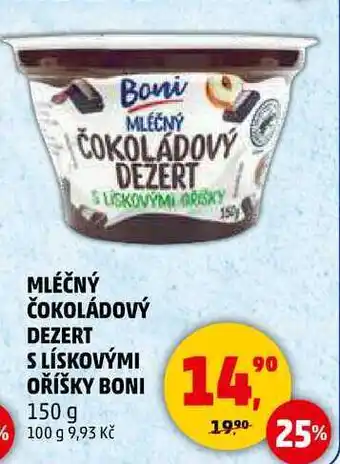 Penny Market MLÉČNÝ ČOKOLÁDOVÝ DEZERT S LÍSKOVÝMI OŘÍŠKY BONI, 150 g nabídka