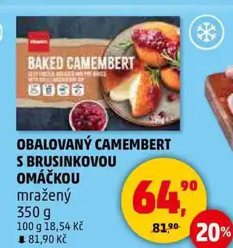 Penny Market OBALOVANÝ CAMEMBERT S BRUSINKOVOU OMÁČKOU mražený, 350 g nabídka