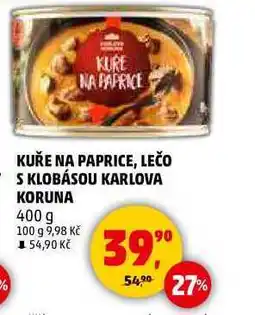 Penny Market KUŘE NA PAPRICE, LEČO S KLOBÁSOU KARLOVA KORUNA, 400 g nabídka