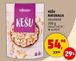 Penny Market KEŠU NATURALIA nesolené, 200 g nabídka