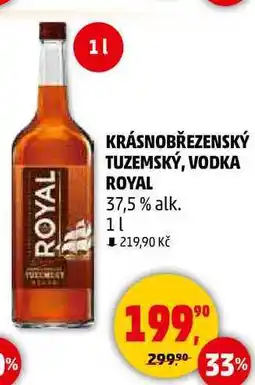 Penny Market KRÁSNOBŘEZENSKÝ TUZEMSKÝ, VODKA ROYAL 37,5% alk., 1 l nabídka