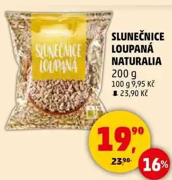 Penny Market SLUNEČNICE LOUPANÁ NATURALIA, 200 g nabídka