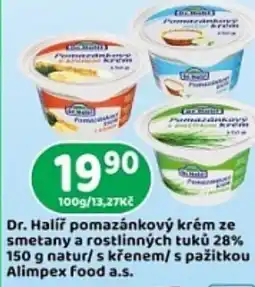 Brněnka Dr. halíř pomazánkový krém ze smetany a rostlinných tuků 28% 150 g natur/ s křenem/s pažitkou alimpex food a.s. nabídka