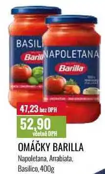 Ratio OMÁČKY BARILLA Napoletana, Arrabiata, Basilico 400g nabídka