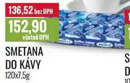 Ratio bez DPH 152,90 včetně DPH SMETANA DO KÁVY 120x7.5g S D 10 nabídka