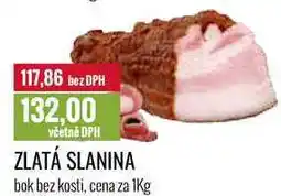 Ratio ZLATÁ SLANINA cena za 1Kg nabídka