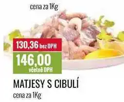 Ratio MATJESY S CIBULÍ cena za 1Kg nabídka