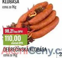 Ratio DEBRECÍNSKÁ KLOBÁSA cena za 1Kg nabídka