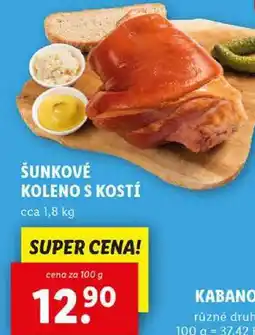 Lidl ŠUNKOVÉ KOLENO S KOSTÍ, cena za 100 g nabídka