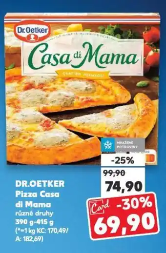 Kaufland DR.OETKER Pizza Casa di Mama nabídka