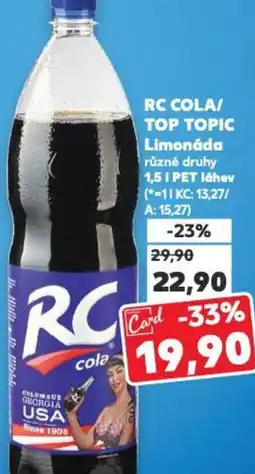 Kaufland RC COLA/ TOP TOPIC Limonáda nabídka