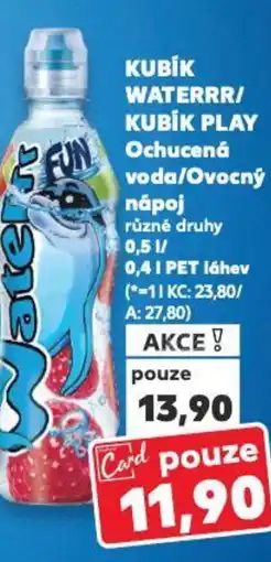 Kaufland KUBIK WATERRR/ KUBIK PLAY Ochucená voda/Ovocný nápoj nabídka