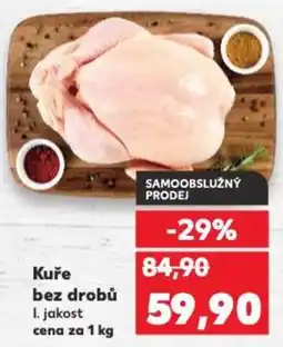 Kaufland Kuře bez drobů nabídka