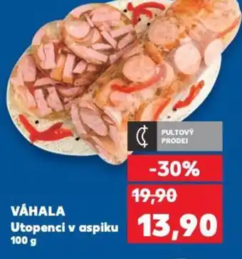 Kaufland VÁHALA Utopenci v aspiku nabídka