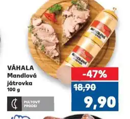 Kaufland VÁHALA Mandlová játrovka nabídka