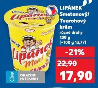 Kaufland LIPÁNEK Smetanový/ Tvarohový krém nabídka