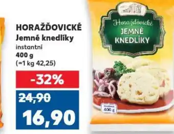 Kaufland HORAŽĎOVICKÉ Jemné knedlíky instantni nabídka