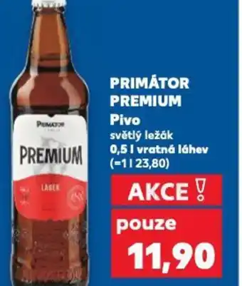 Kaufland PRIMÁTOR PREMIUM Pivo nabídka