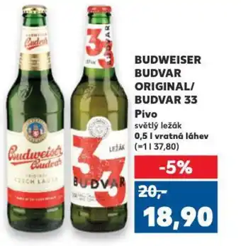 Kaufland BUDWEISER BUDVAR ORIGINAL/ BUDVAR 33 Pivo nabídka