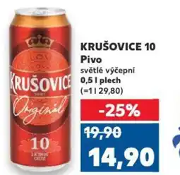 Kaufland KRUŠOVICE 10 Pivo světlé výčepní nabídka