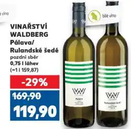 Kaufland VINAŘSTVÍ WALDBERG Pálava/ Rulandské šedé nabídka