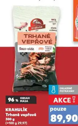 Kaufland KRAHULIK Trhané vepřové nabídka