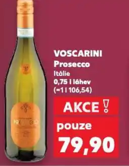 Kaufland VOSCARINI Prosecco nabídka