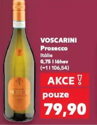 Kaufland VOSCARINI Prosecco nabídka