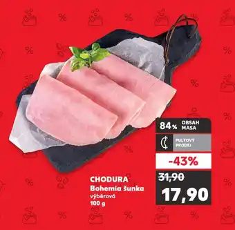 Kaufland CHODURA Bohemia šunka nabídka