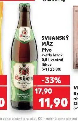 Kaufland Pivo svijanský máz nabídka