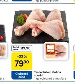 Tesco Kuřecí stehna spodní nabídka