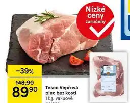 Tesco Tesco Vepřová plec bez kosti, 1 kg nabídka