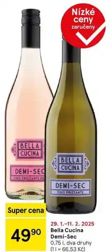 Tesco Bella Cucina Demi-Sec, 0.75 l, dva druhy nabídka