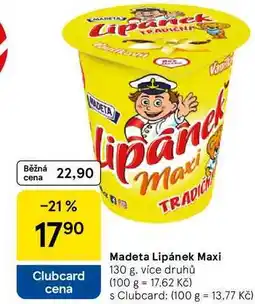 Tesco Madeta Lipánek Maxi, 130 g nabídka