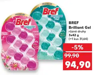 Trefa BREF Brilliant Gel nabídka