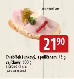 Bala Chlebíček šunkový, s poličanem, vajickovy nabídka