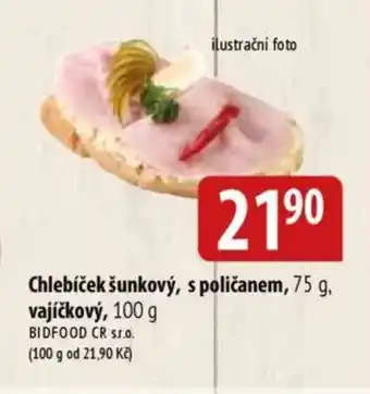 Bala Chlebíček šunkový, s poličanem, vajickovy nabídka