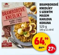 Penny Market Bramborové knedlíky s uzeným masem karlova koruna nabídka