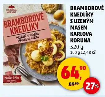 Penny Market Bramborové knedlíky s uzeným masem karlova koruna nabídka